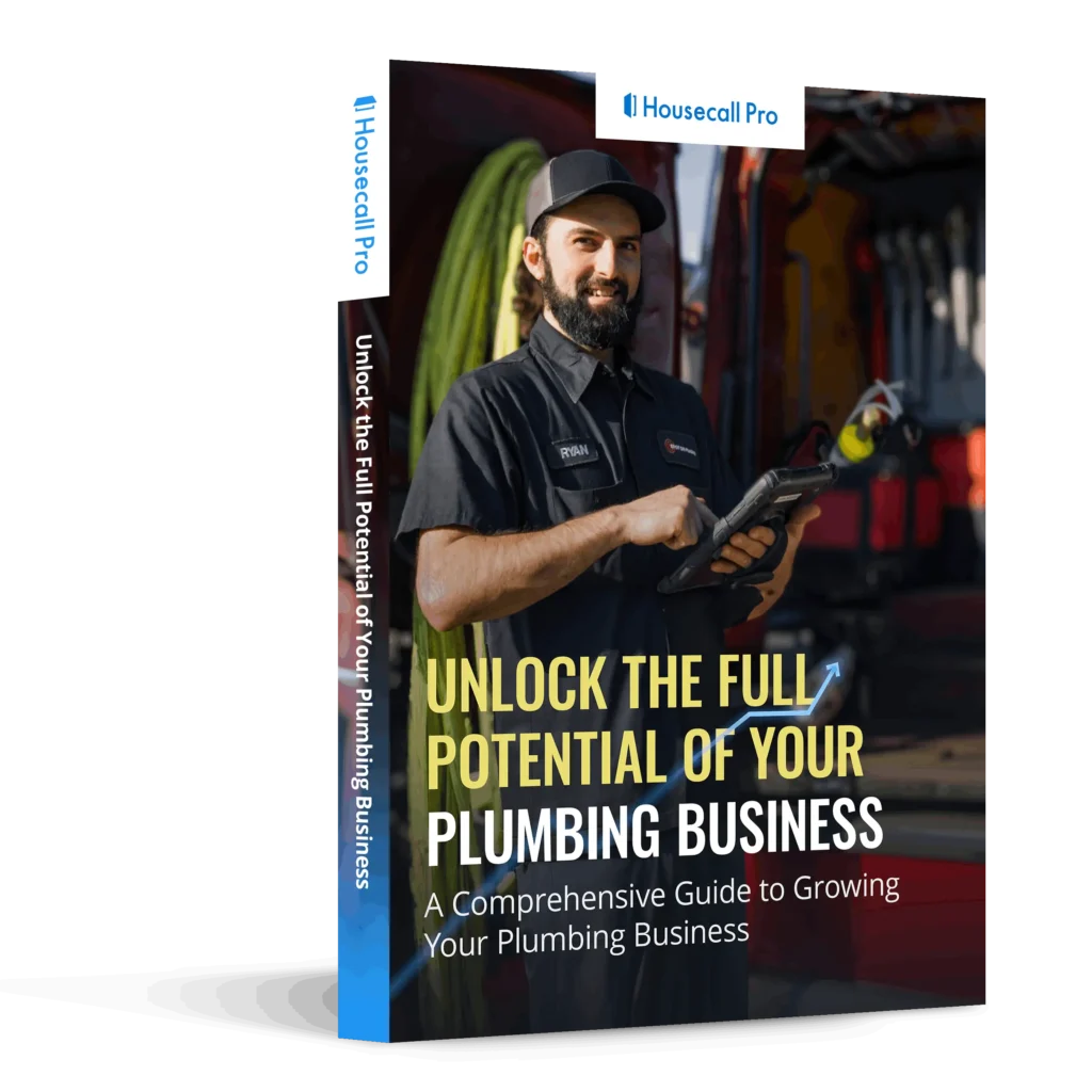 - Housecall Pro unlock the Full potential of your plumbing business ebook from Housecall Pro