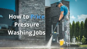 How to price pressure washing jobs in ...