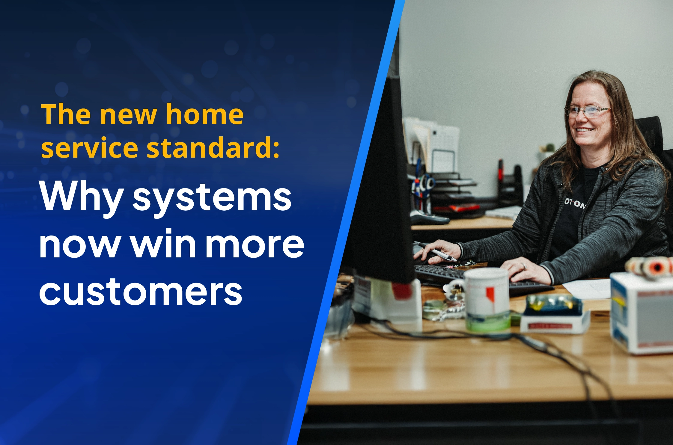 Customer service statistics show homeowners choose pros based on smooth, system-driven experiences, not just job quality.